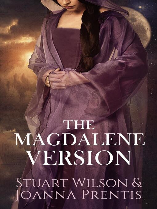 Title details for The Magdalene Version by Stuart Wilson - Wait list
